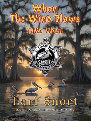 cover image of When the Wind Blows     Take Heed
